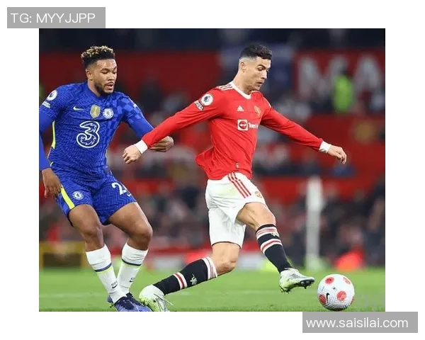 2019年切尔西与曼联对决全方位分析及战术解读